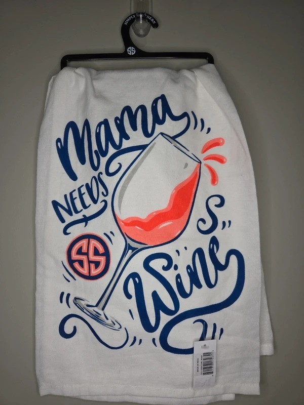 Simply Southern Mama Needs Wine Tea Towel Simply Southern Mama Needs Wine Tea Towel