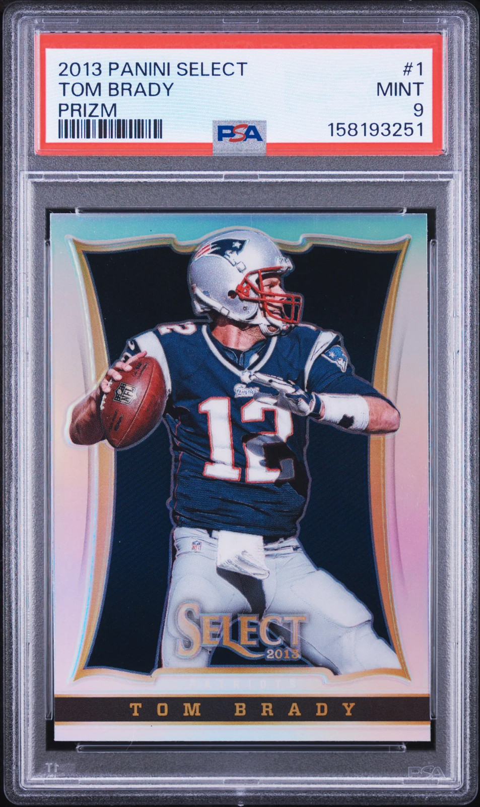 2013 Panini Select Tom Brady #1 Prizm PSA 9 2013 Panini Select Tom Brady #1 Prizm PSA 9