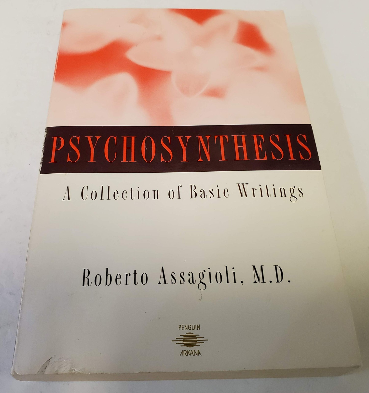 Psychosynthesis: A Manual of Principles and Techniques - GOOD Psychosynthesis: A Manual of Principles and Techniques - GOOD