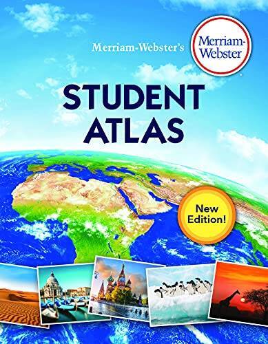Merriam-Webster\'s Student Atlas, New Edition, 2020 Copyright - VERY GOOD Merriam-Webster\'s Student Atlas, New Edition, 2020 Copyright - VERY GOOD