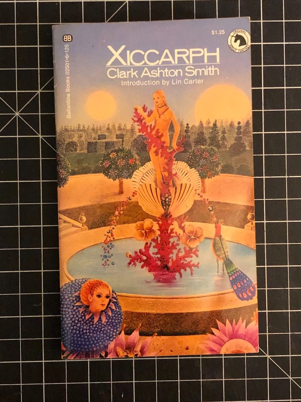 Xiccarph by Clark Ashton Smith, Ballantine Books PB 1st/1st Xiccarph by Clark Ashton Smith, Ballantine Books PB 1st/1st