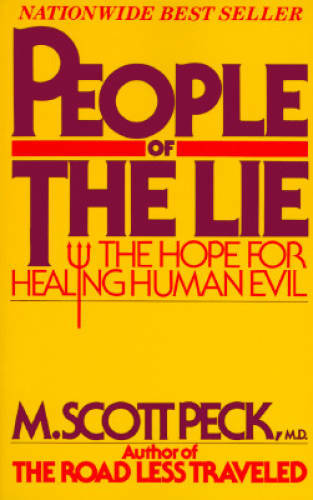 People of the Lie: The Hope for Healing Human Evil - Paperback - GOOD