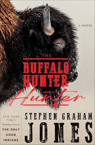 The Buffalo Hunter Hunter - VERY GOOD