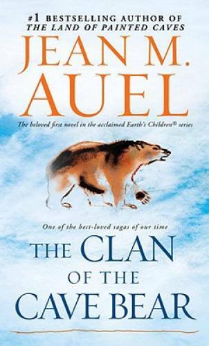 The Clan of the Cave Bear: Earth\'s Children, Book One By Auel, Jean M. - GOOD
