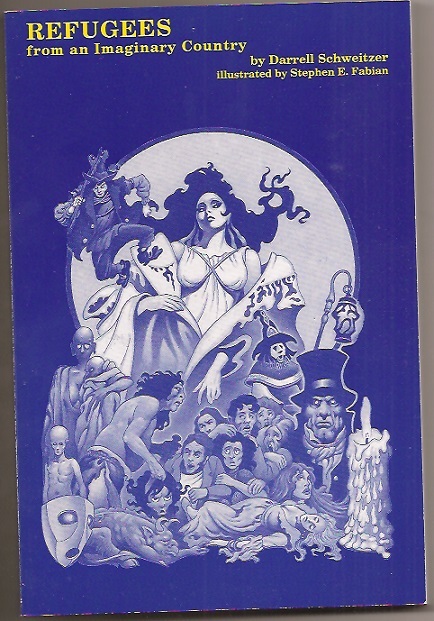 DARRELL SCHWEITZER. Refugees from an Imaginary Country. 1st ed. SIGNED trade pb DARRELL SCHWEITZER. Refugees from an Imaginary Country. 1st ed. SIGNED trade pb