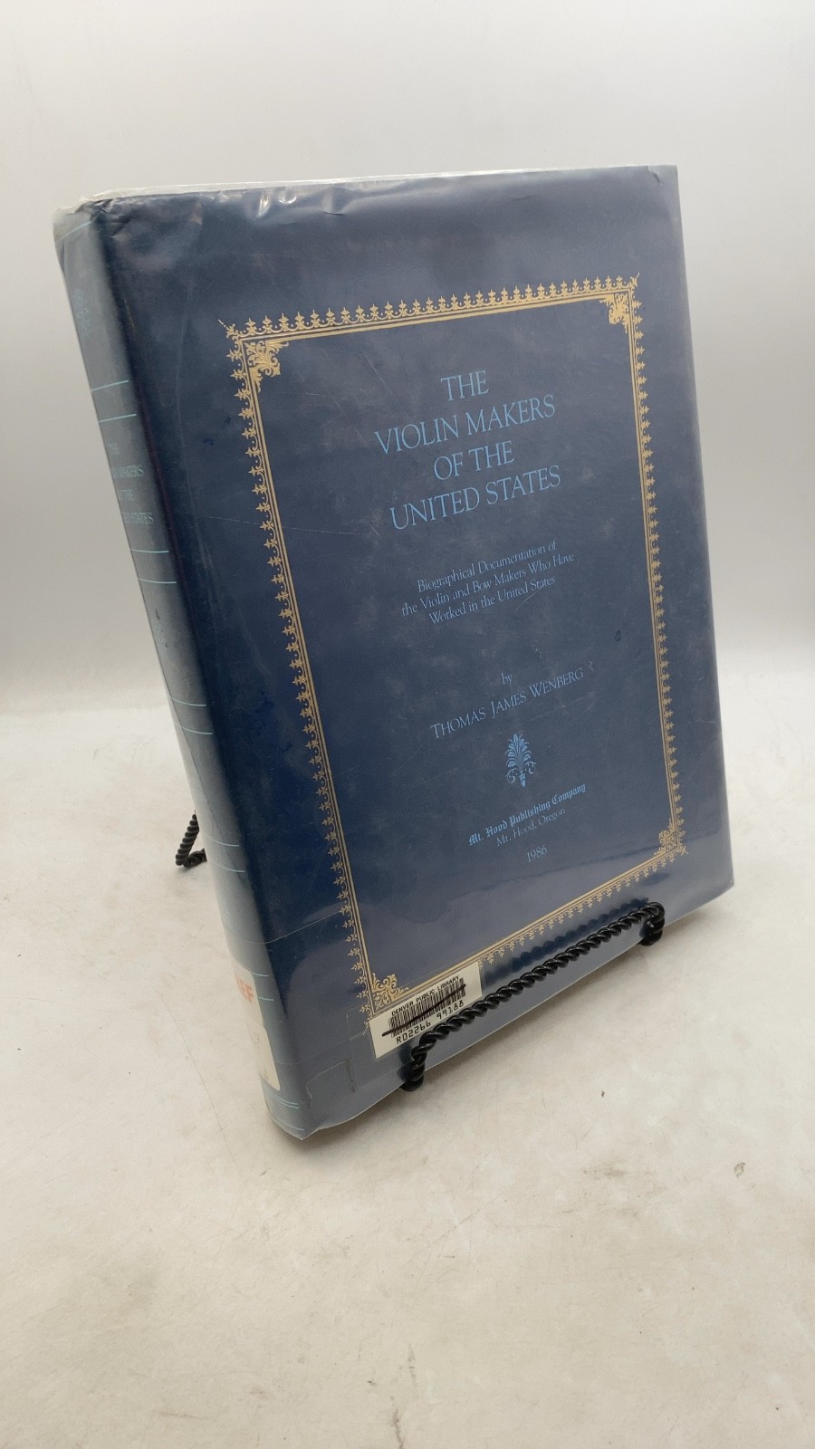 THE Violin Makers OF THE United States Thomas James Wenberg Hardcover 1986