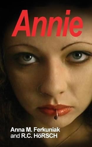 Anna M Ferkuniak R C Horsch Annie (Paperback) (UK IMPORT)