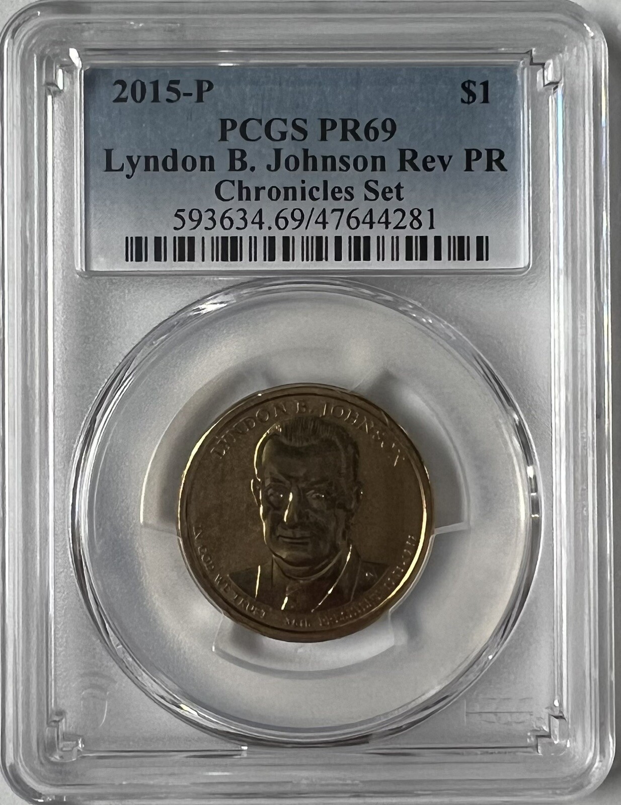 2015 P Lyndon B Johnson Reverse Proof Dollar PCGS PR69, Coin & Chronicles Set 2015 P Lyndon B Johnson Reverse Proof Dollar PCGS PR69, Coin & Chronicles Set