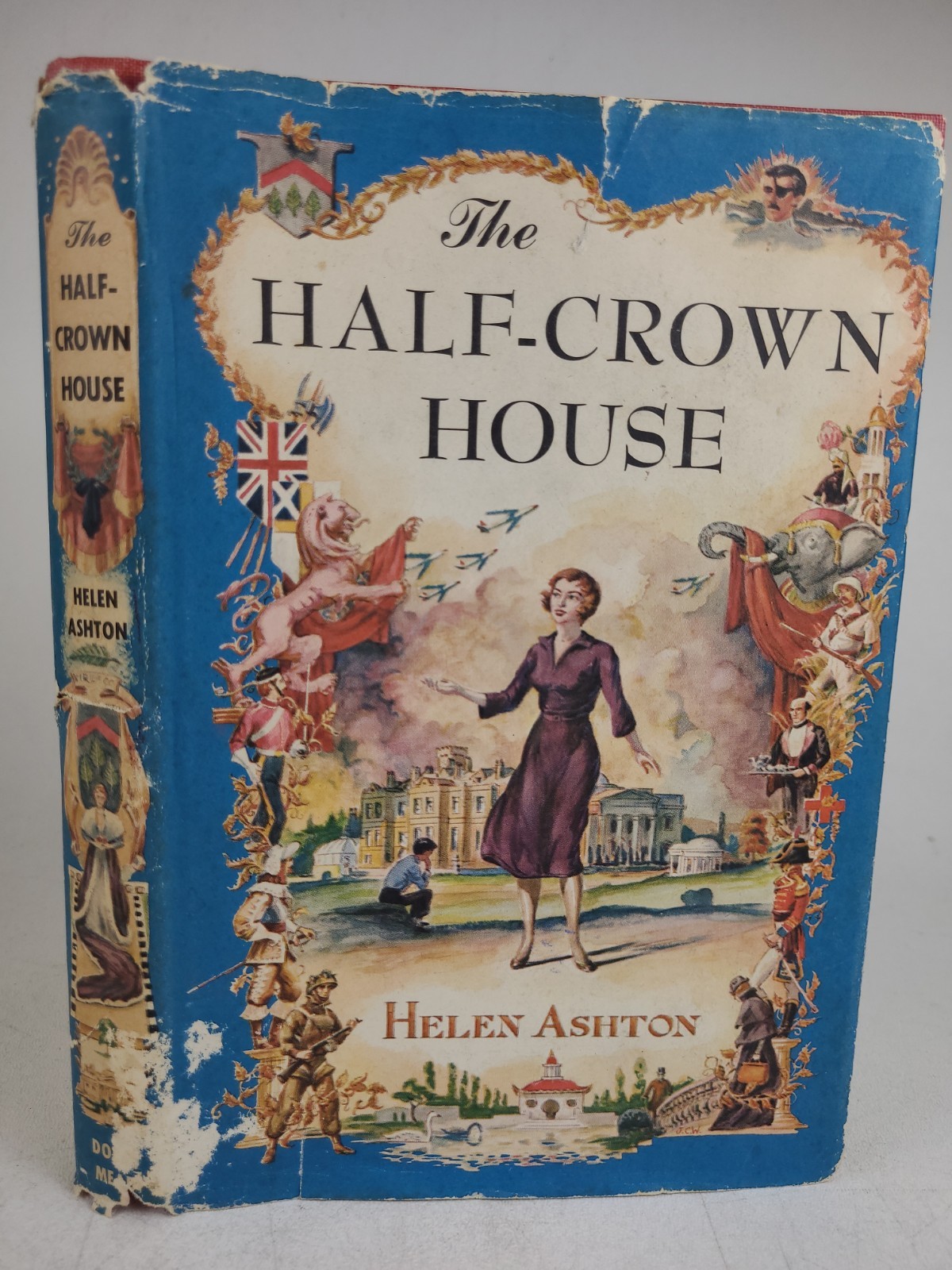 The Half-Crown House 1956 HCDJ BCE by Helen Ashton The Half-Crown House 1956 HCDJ BCE by Helen Ashton