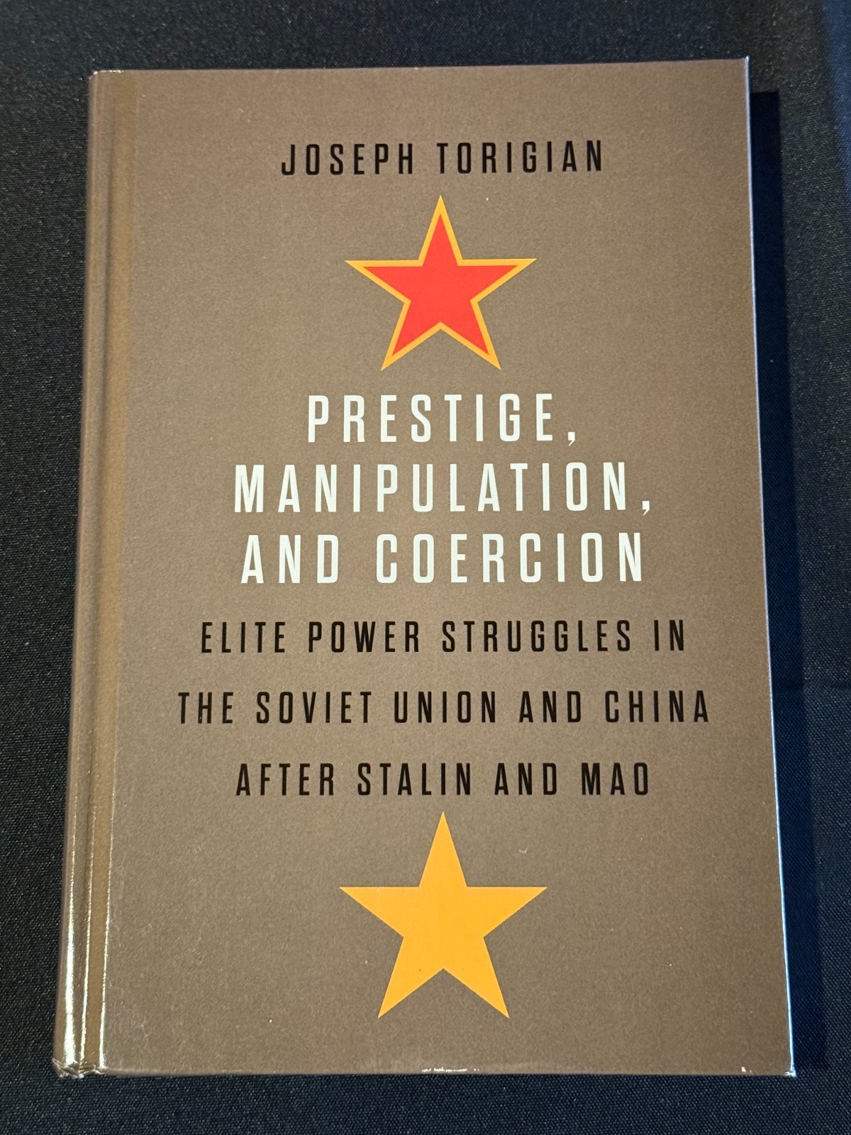 Prestige, Manipulation and Coercion Joseph Torigian China Soviet  2022 HC Book