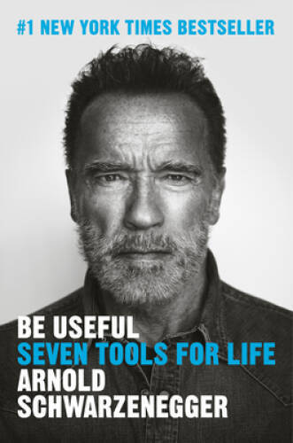 Be Useful: Seven Tools for Life - Hardcover - VERY GOOD
