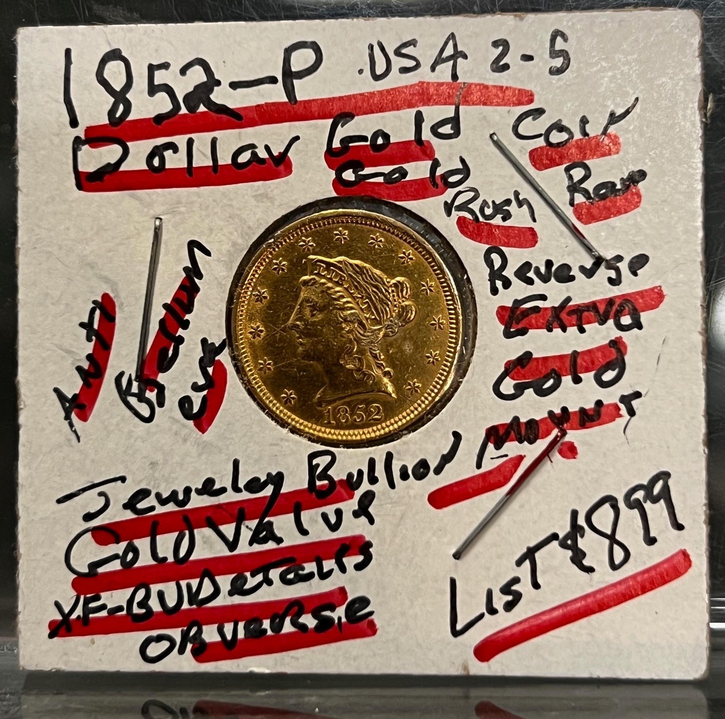 1852-P $2.5 LIBERTY USA Rare Quarter Eagle XF DETAILS--EXTRA GOLD REV. DISCOUNTS 1852-P $2.5 LIBERTY USA Rare Quarter Eagle XF DETAILS--EXTRA GOLD REV. DISCOUNTS