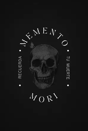 Memento Mori: Recuerda tu Muerte (Instantes Eternos: Colecci�n Tempus.) (Spanish Memento Mori: Recuerda tu Muerte (Instantes Eternos: Colecci�n Tempus.) (Spanish