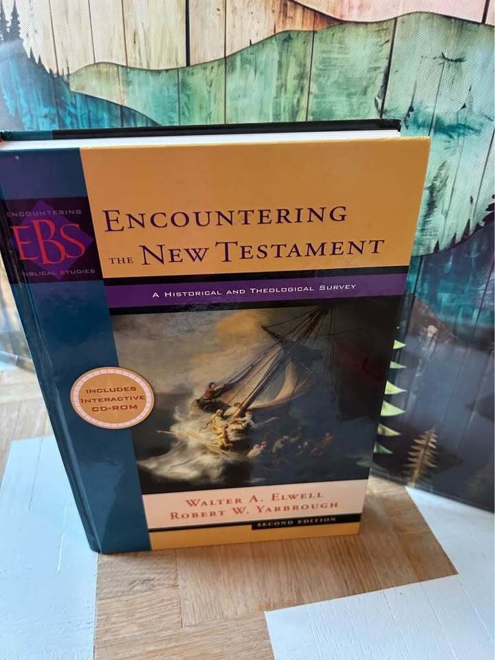 Encountering the New Testament: A Historical and Theological Survey, Second Ed