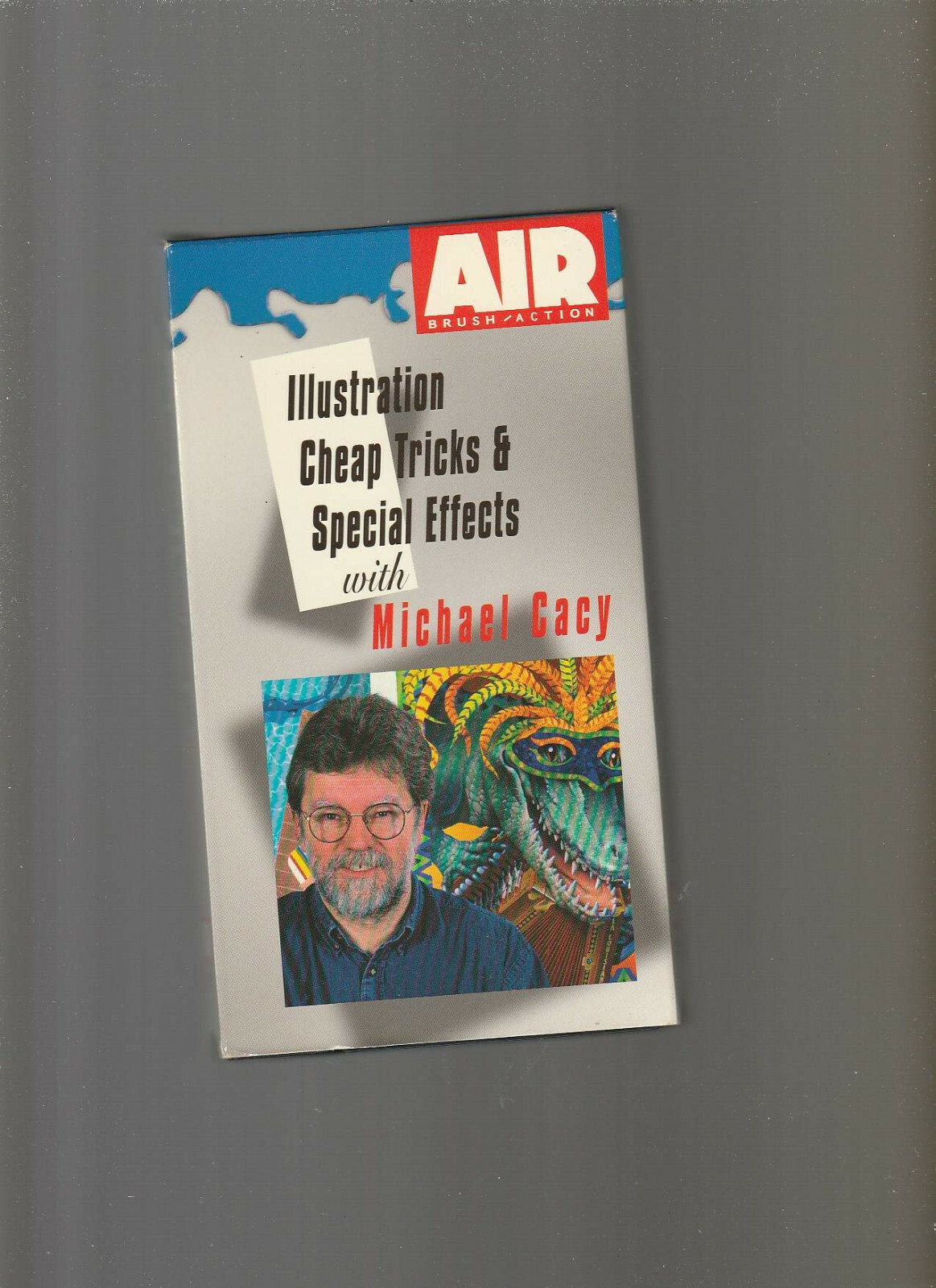 Airbrush Action - lllustration Cheap Tricks & Special Effects with Michael Cacy