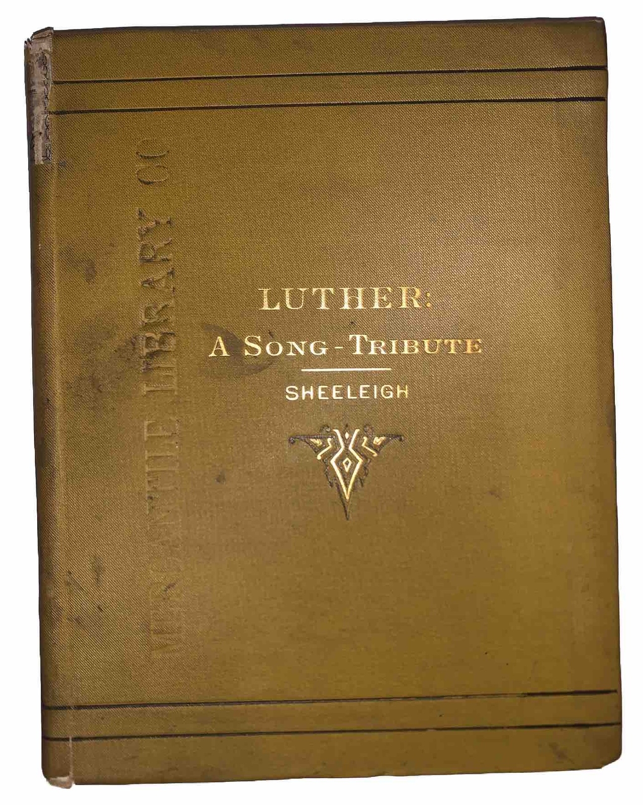 SIGNED, 1883, 1st Ed, LUTHER, A SONG TRIBUTE, MARTIN LUTHER, 400th ANNIVERSARY