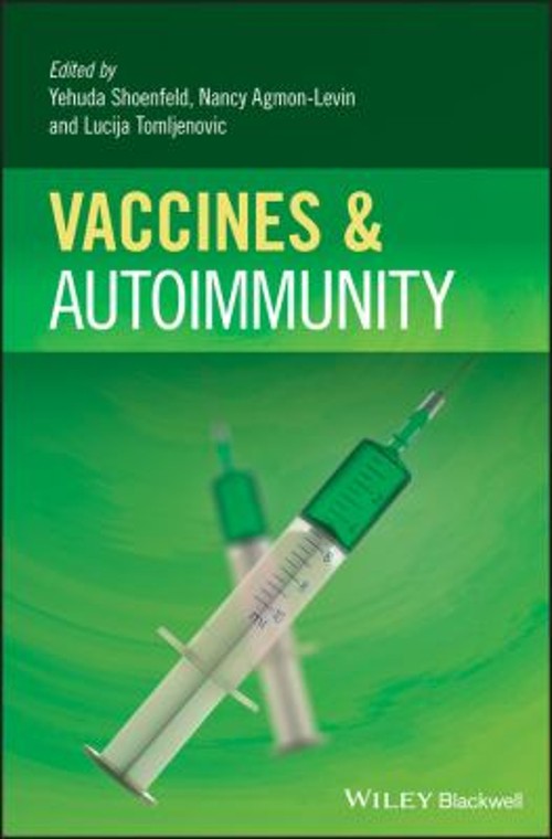 Vaccines and Autoimmunity Hardcover Vaccines and Autoimmunity Hardcover