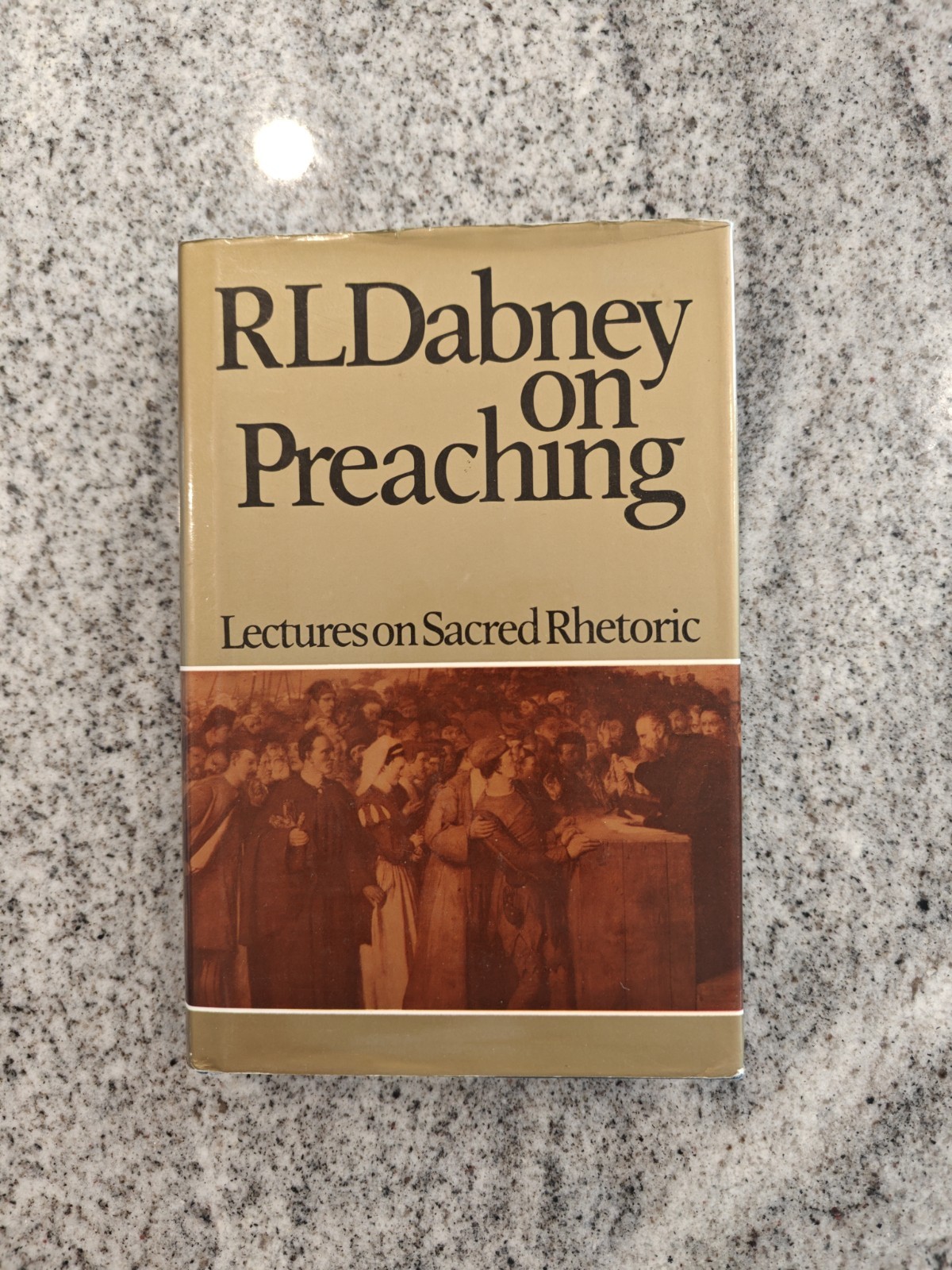 RL Dabney On Preaching Lectures On Sacred Rhetoric Banner Of Truth Hardcover RL Dabney On Preaching Lectures On Sacred Rhetoric Banner Of Truth Hardcover
