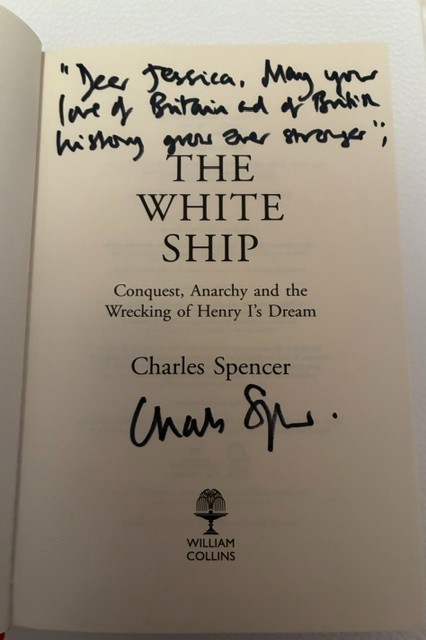 RARE Signed and Dedicated Copy of The White Ship by Charles Spencer RARE Signed and Dedicated Copy of The White Ship by Charles Spencer