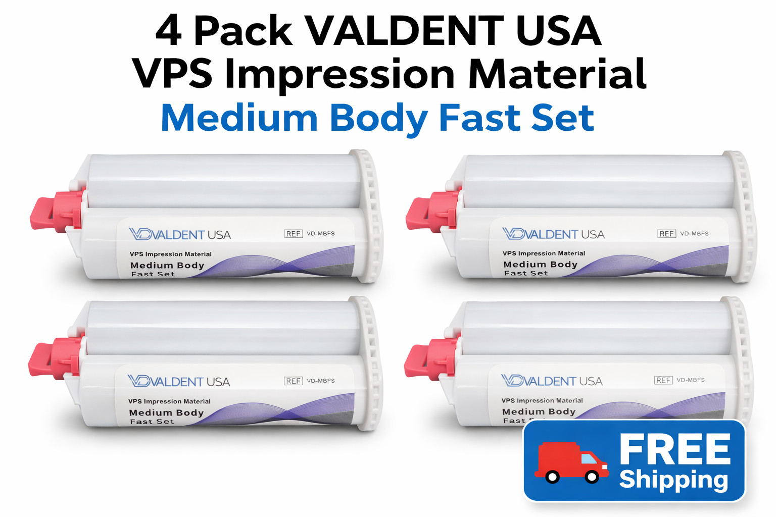 VALDENT USA VPS Impression Material (Medium Body-Fast Set )4 Packs SAME DAY SHIP