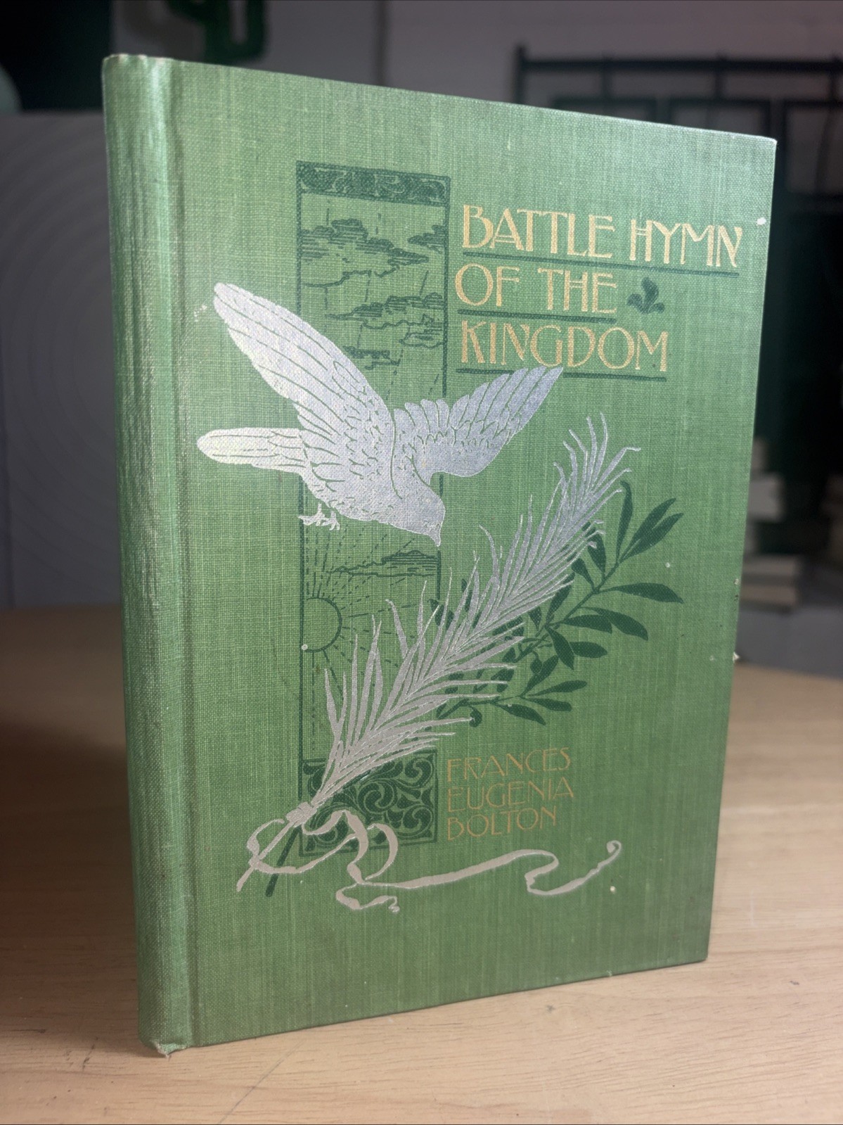 Battle Hymn of the Kingdom Frances Eugenia Bolton 1898 1st Ed Adventist VG
