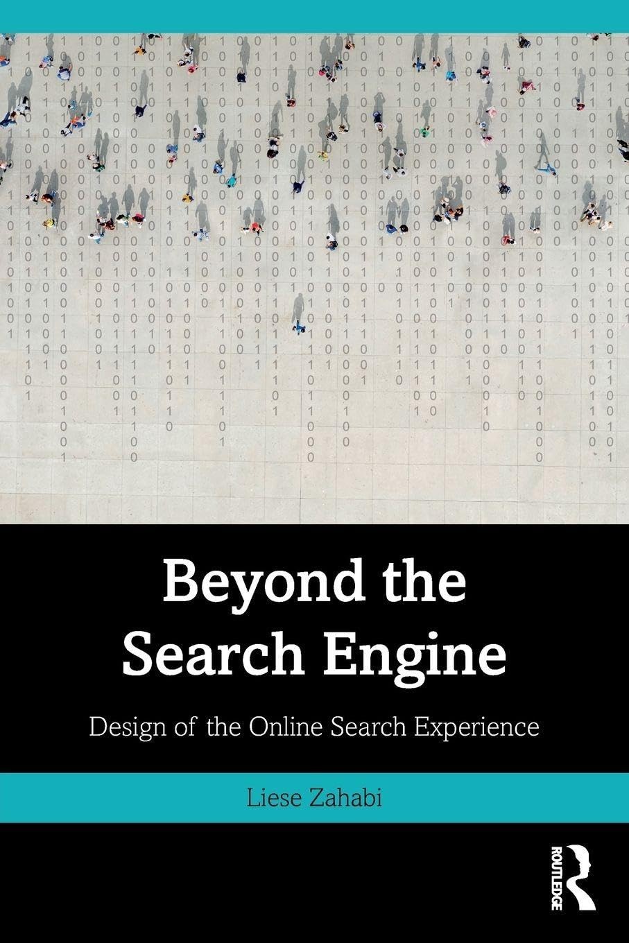 Beyond the Search Engine: Design of the Online , Zahabi, Zahabi, Paperback..