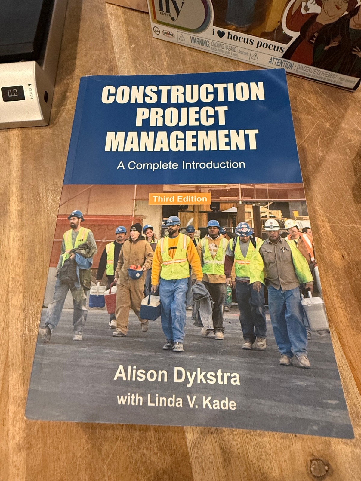 Construction Project Management : A Complete Intro (Dykstra & Kade)