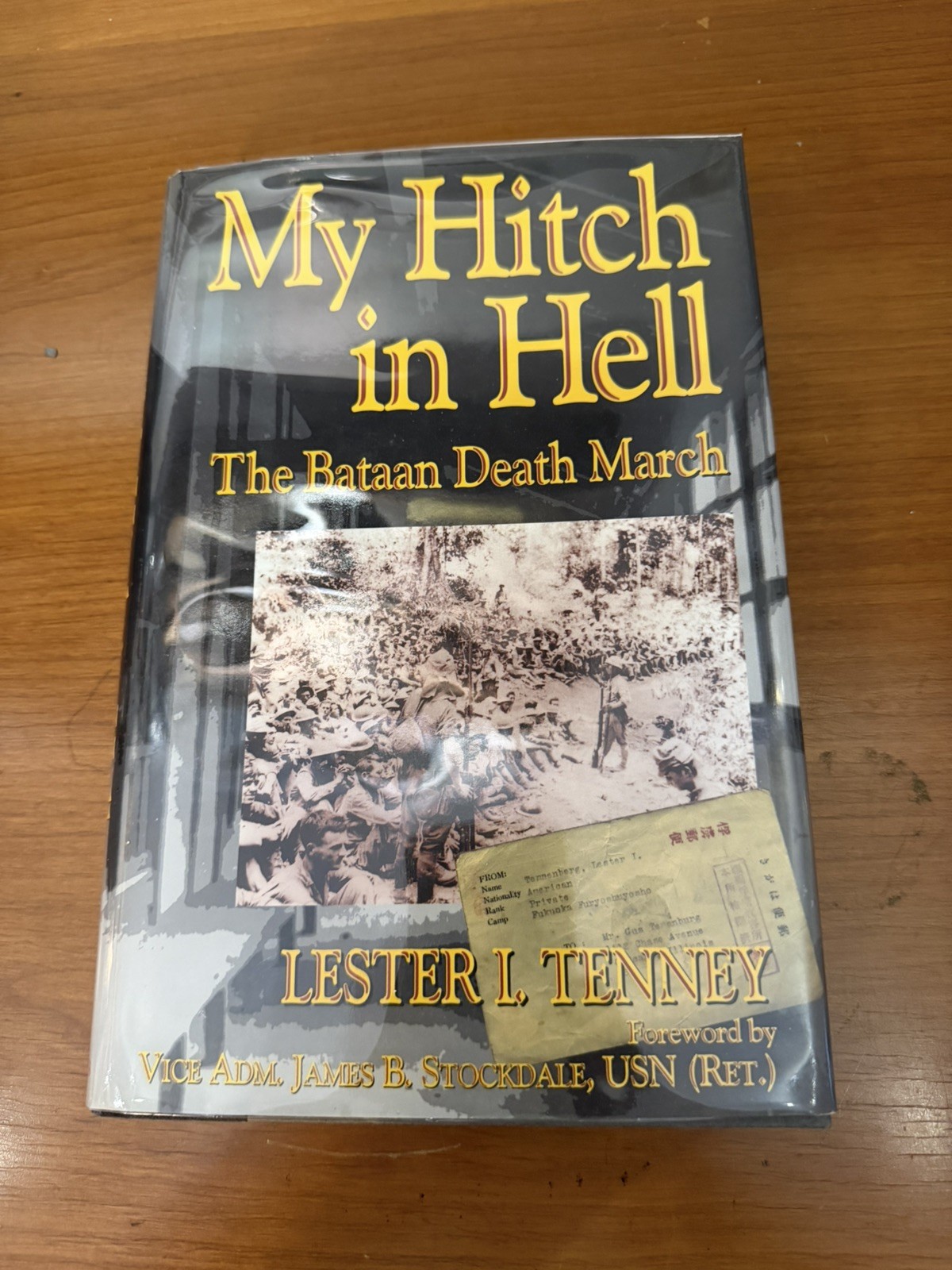 My Hitch in Hell : The Bataan Death March Lester I. Tenney -hardcover- _SIGNED_ My Hitch in Hell : The Bataan Death March Lester I. Tenney -hardcover- _SIGNED_