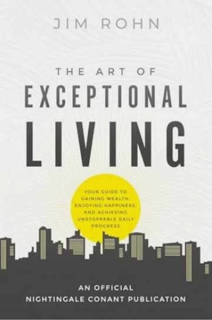 The Art of Exceptional Living: Your Guide - Paperback, by Rohn Jim