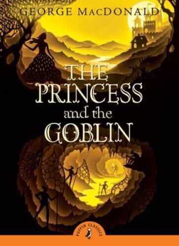 The Princess and the Goblin (Puffin Classics) - Paperback - VERY GOOD