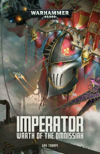 Imperator: Wrath of the Omnissiah by Gav Thorpe | NEW Warhammer 40K (2018, TPB)