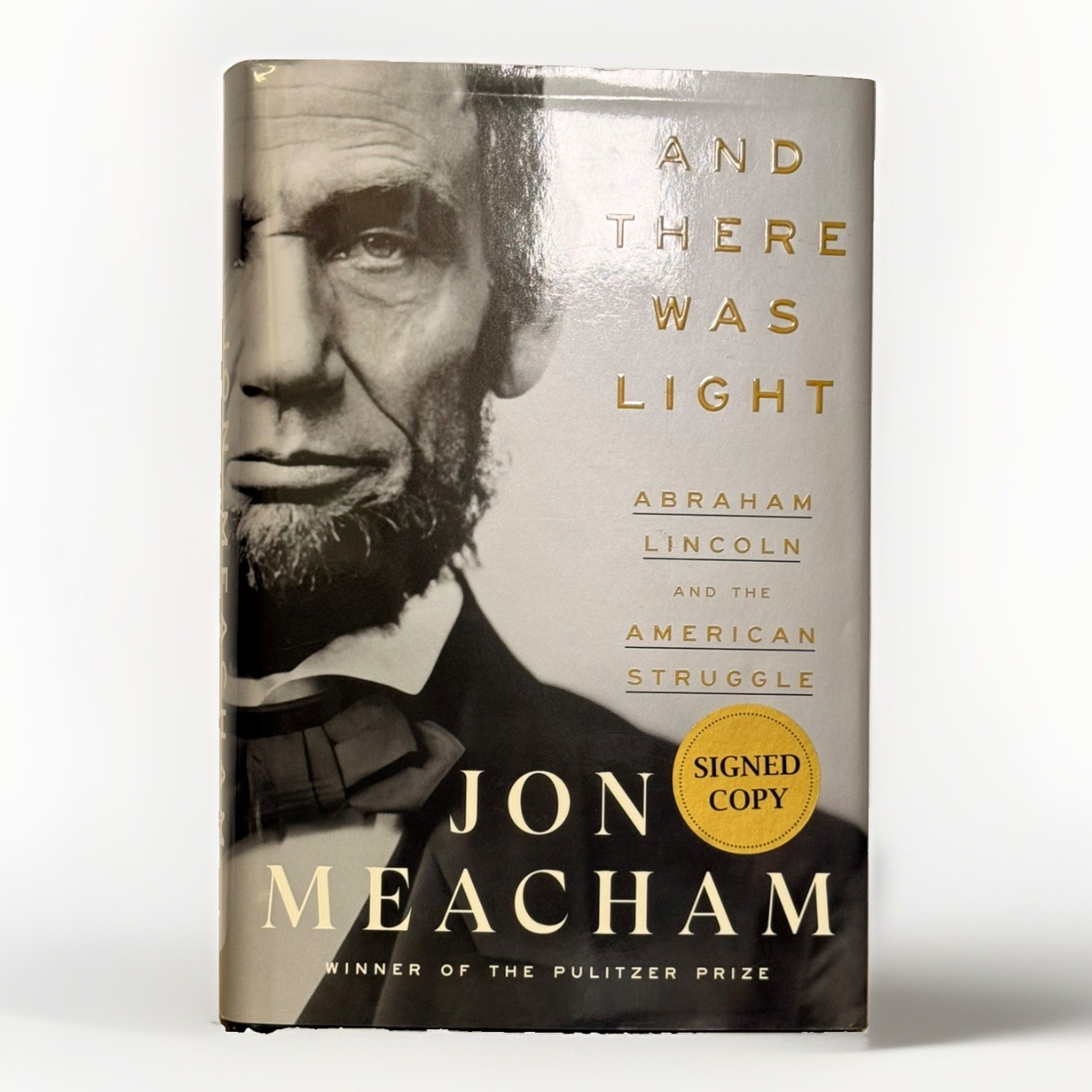 And There was Light By John Meacham Signed