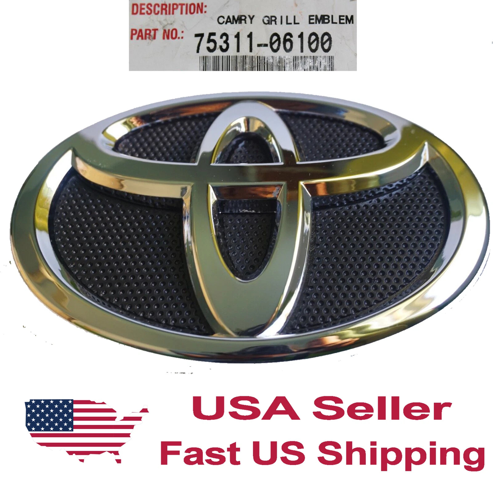 75311-06100 2010 2011 FOR Toyota Camry SE XLE LE-Sedan 4Dr Front Grill Emblem