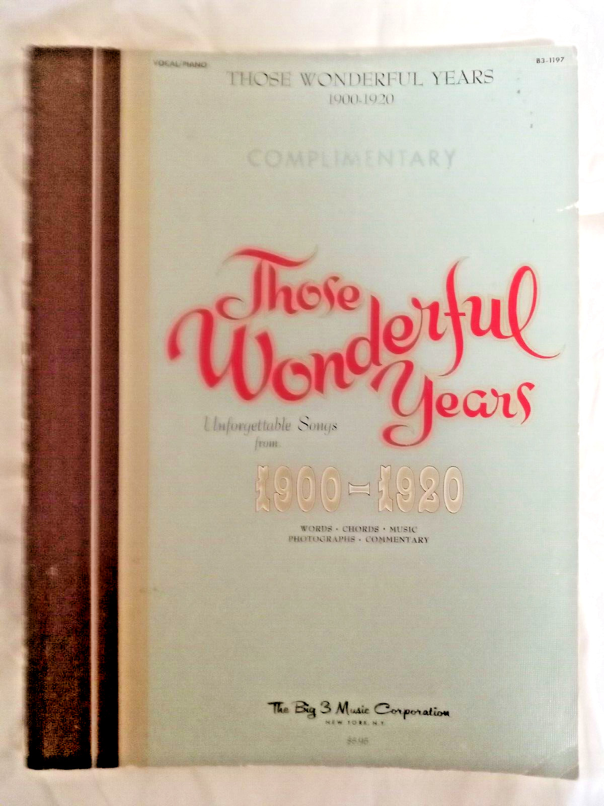 Those Wonderful Years Unforgettable Songs from 1920-1940 Piano Sheet Music Those Wonderful Years Unforgettable Songs from 1920-1940 Piano Sheet Music