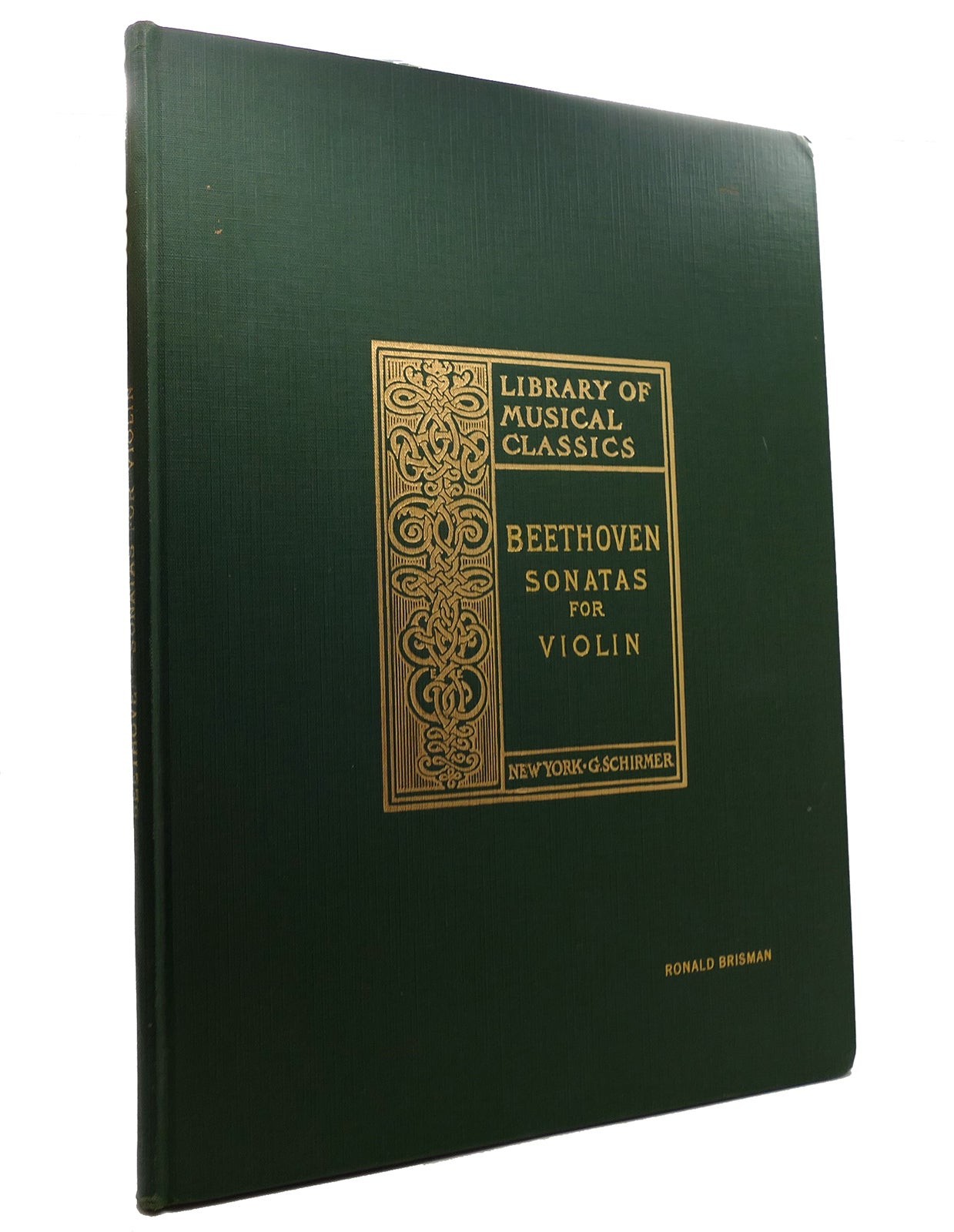 Ludwig Van Beethoven SONATAS FOR VIOLIN And Piano 1st Edition 1st Printing