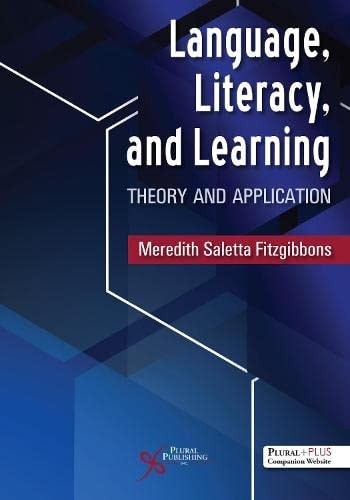 Language, Literacy, and Learning: Theory and Application, , , Excellent, 9/2/202