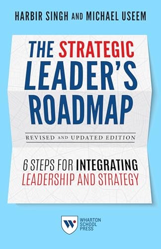 The Strategic Leaders Roadmap - GOOD The Strategic Leaders Roadmap - GOOD