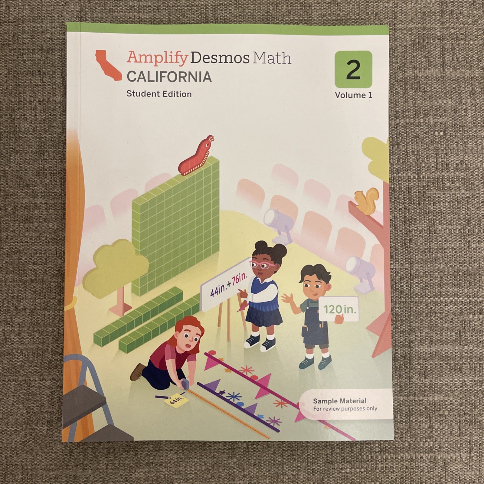 Amplify Desmos Math California Student Edition: 2 Volume 1 Amplify Desmos Math California Student Edition: 2 Volume 1