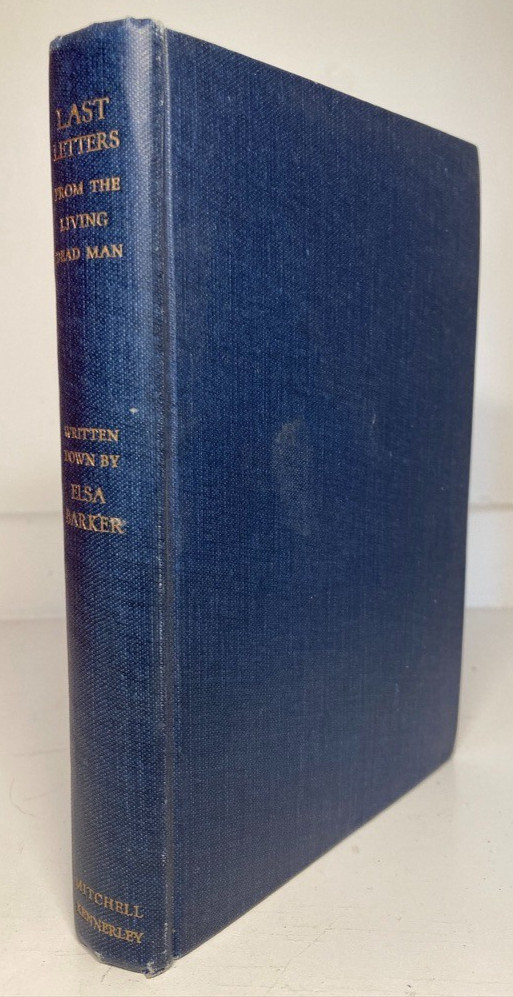 1919 ELSA BARKER Last Letters LIVING DEAD MAN Spiritualism Occult WEISER