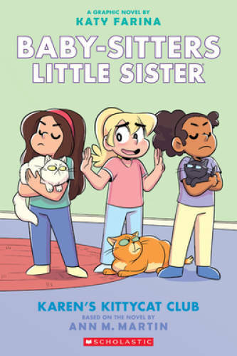 Karens Kittycat Club (Baby-sitters Little Sister Graphic Novel 4) - VERY GOOD Karens Kittycat Club (Baby-sitters Little Sister Graphic Novel 4) - VERY GOOD