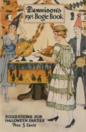 Dennison's Bogie Book 1915 | Vintage Halloween Decorating Entertaining