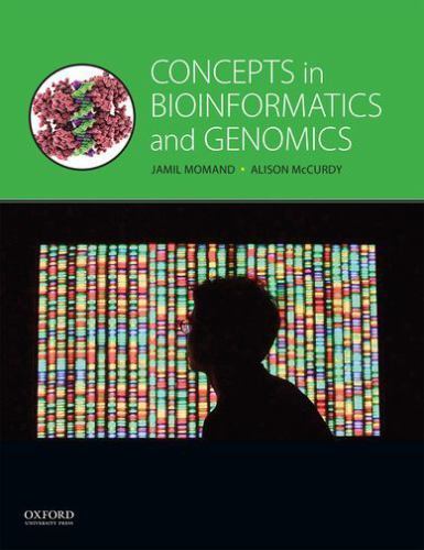 Concepts in Bioinformatics and Genomics by Momand, Jamil, McCurdy, Alison Concepts in Bioinformatics and Genomics by Momand, Jamil, McCurdy, Alison