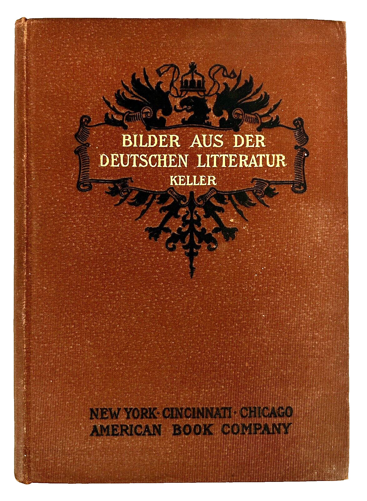 Bilder Aus Der Deutschen Litteratur Keller 1895 German Literature History