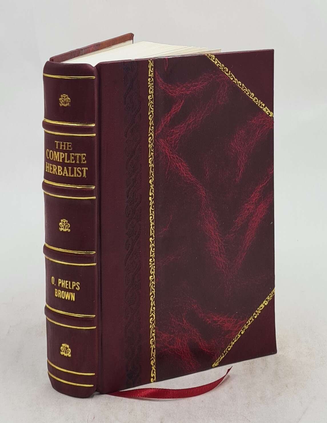 The Complete Herbalist; Or, The People Their Own Physicians, By [Leather Bound]