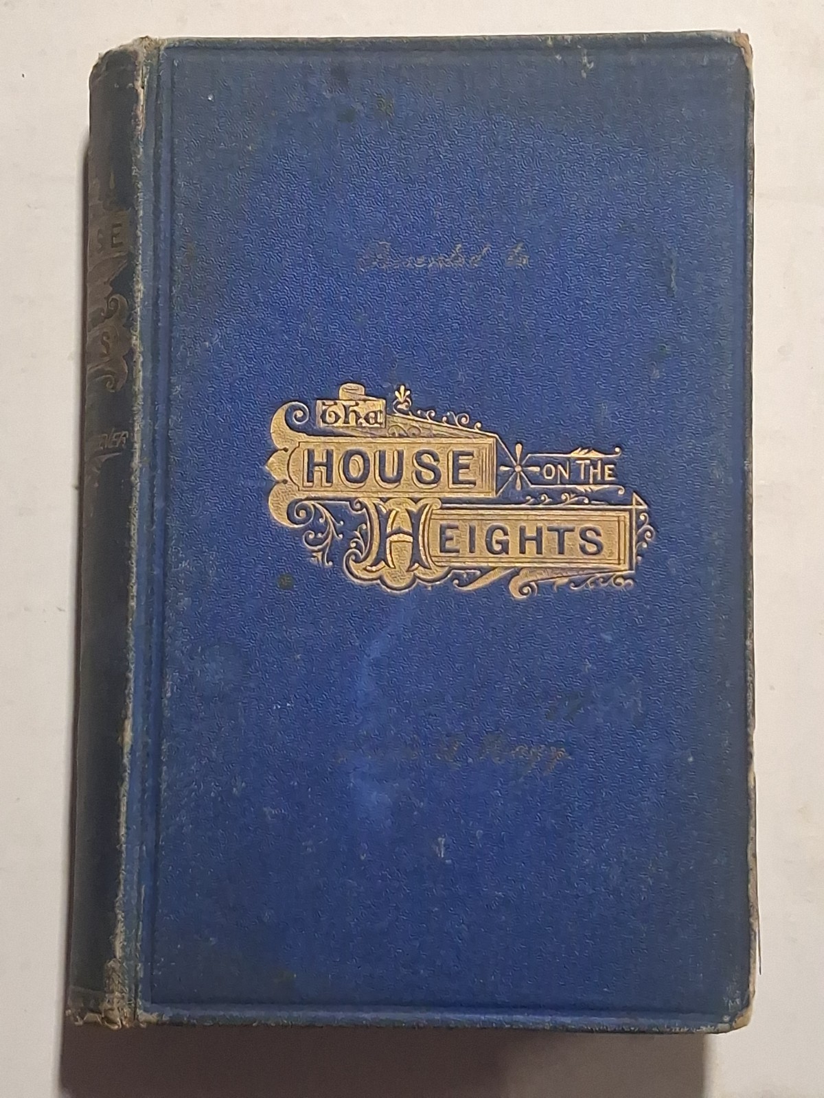 1873 THE HOUSE ON THE HEIGHTS McKEEVER Victorian 1873 THE HOUSE ON THE HEIGHTS McKEEVER Victorian