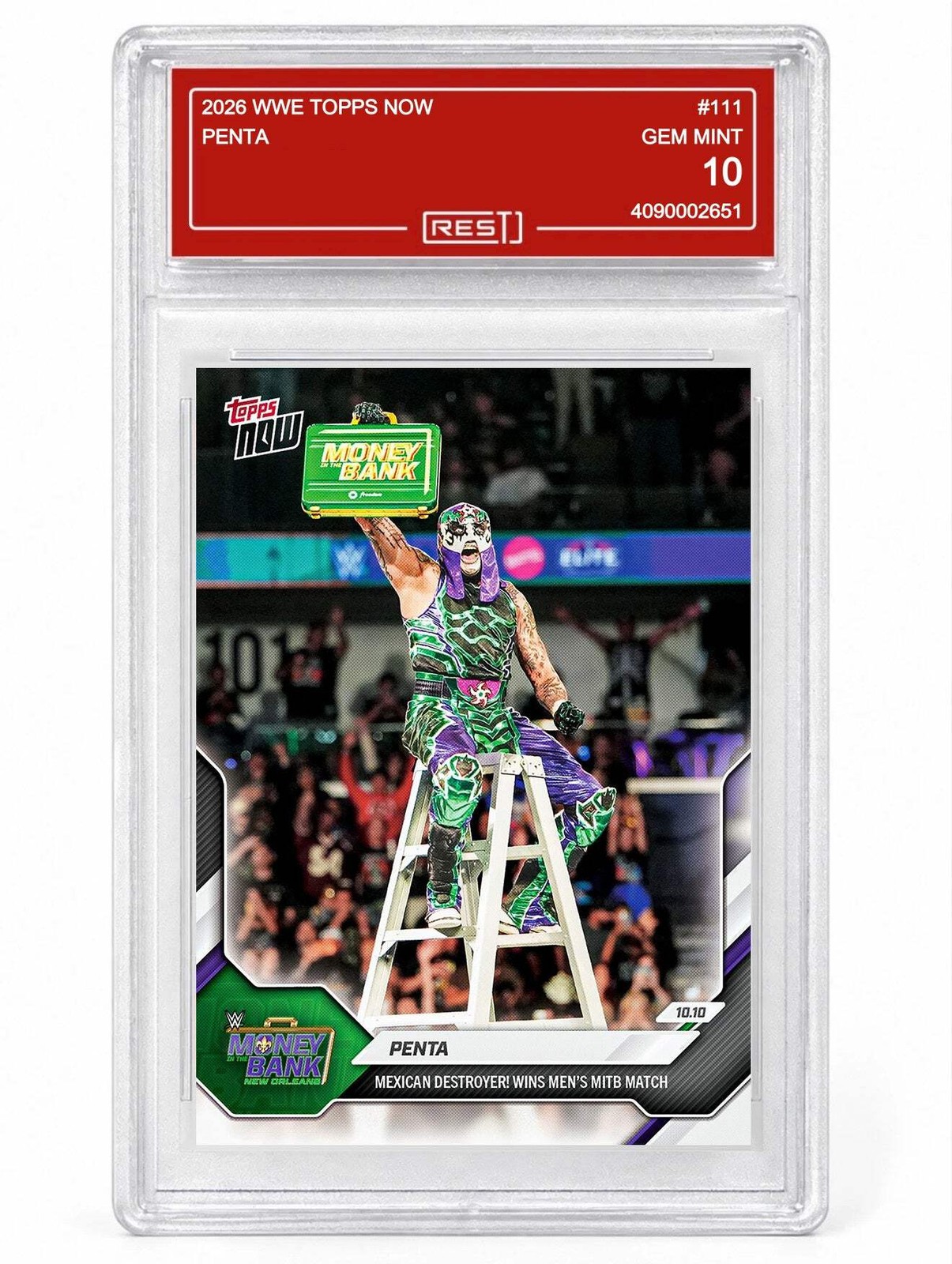 PRESALE 2026 WWE Topps NOW #111 Penta CREST GEM MINT 10