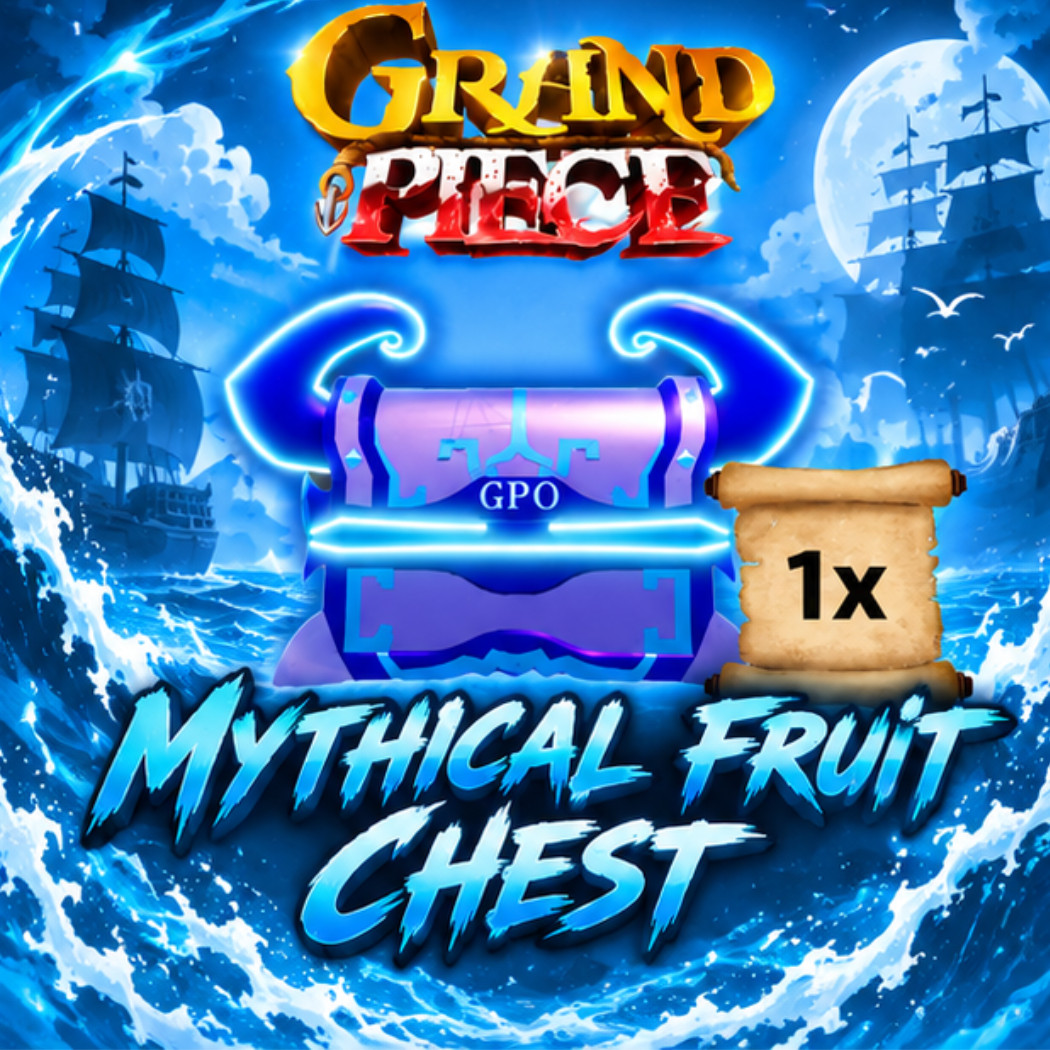 Grand Piece Online GPO Mythical Fruit Chest 🪎 | 1x - 10x 🔥 Cheapest & Fast 🔥