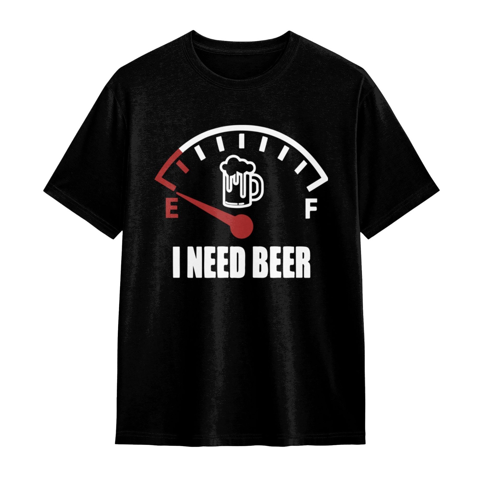 Funny I Need Beer Fuel Gauge Drinking Party Graphic Black Casual T-Shirt
