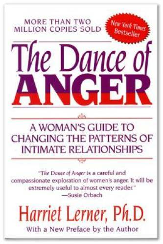 The Dance of Anger: A Woman's Guide to Changing the Patterns of Intimate - GOOD The Dance of Anger: A Woman's Guide to Changing the Patterns of Intimate - GOOD