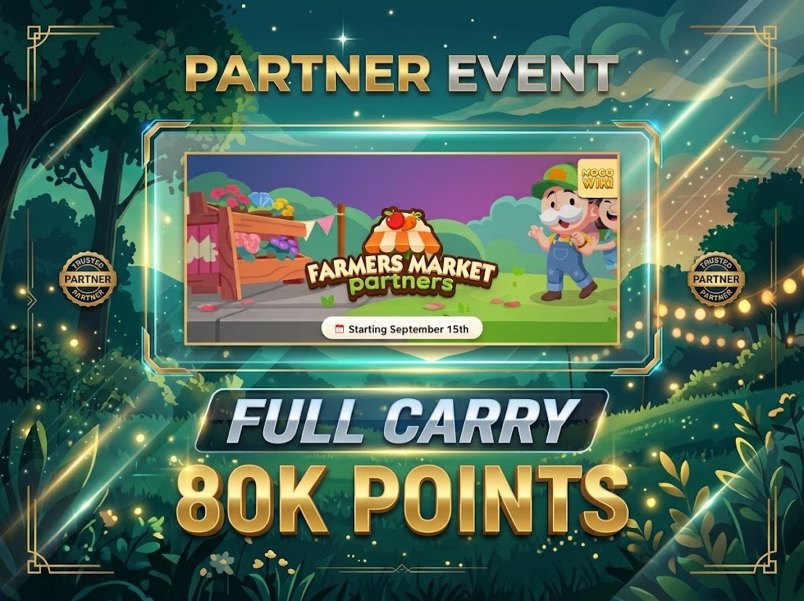 Mono-poly_GO Partner FARMERS-MARKET Event ❤ Full Carry 80K Points⚡24 Hours⚡2024